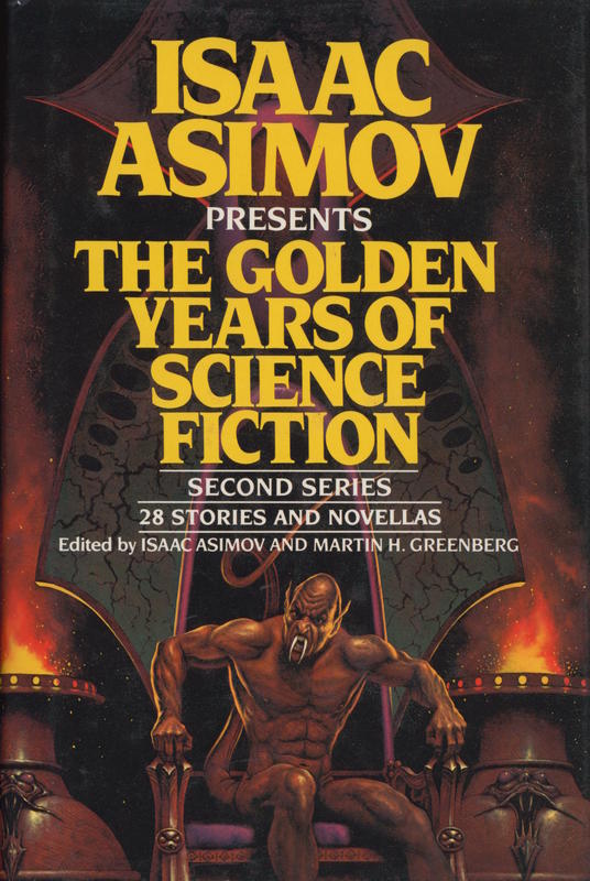Isaac Asimov presents the golden years of science fiction : second series cover