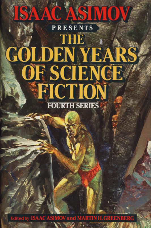 Isaac Asimov presents the golden years of science fiction : fourth series cover