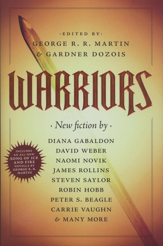 Warriors / edited by George R. R. Martin and Gardner Dozois cover