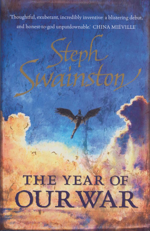 The year of our war / Steph Swainston cover