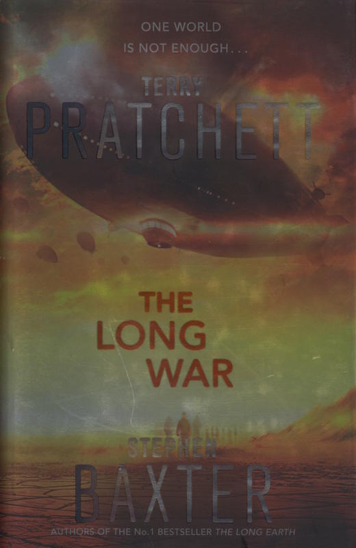 The long war /  Terry Pratchett and Stephen Baxter cover