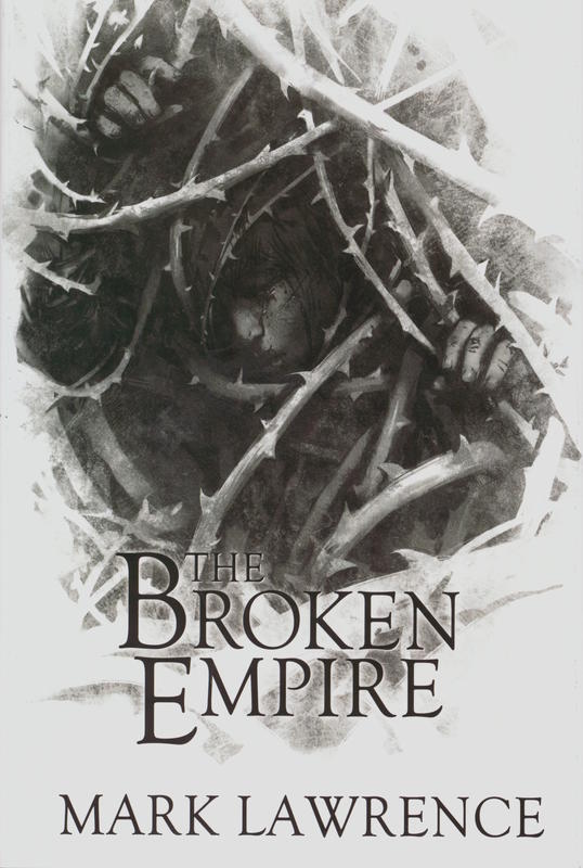 The broken empire / Mark Lawrence cover