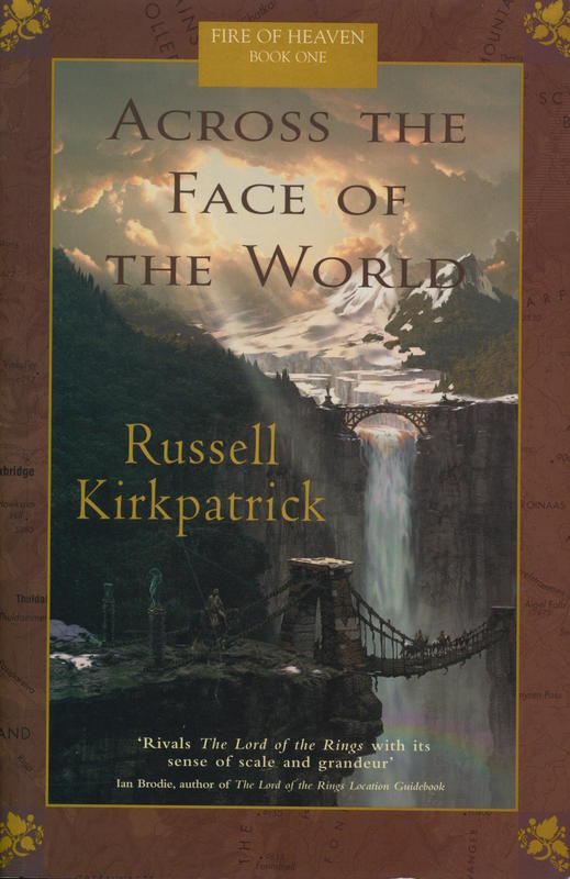 Across the face of the world : fire of heaven, book one cover
