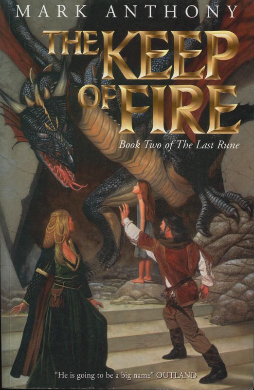 The keep of fire : book two of the last rune / Mark Anthony cover
