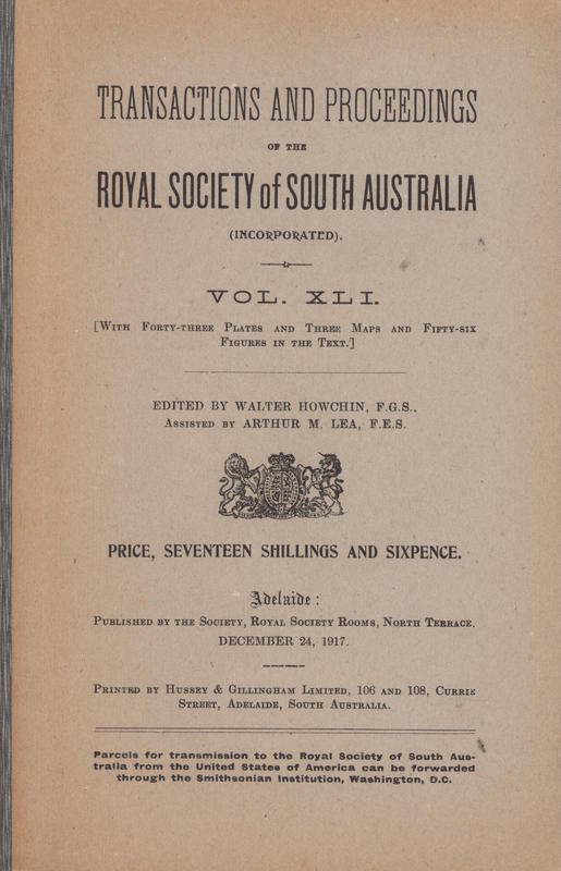 Transactions and proceedings of the Royal Society of South Australia, vol. XLI / edited by Walter Howchin cover