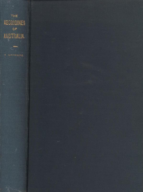 The prehistoric arts, manufactures, works, weapons, etc., of the Aborigines of Australia / compiled and collated by Thomas Worsnop cover
