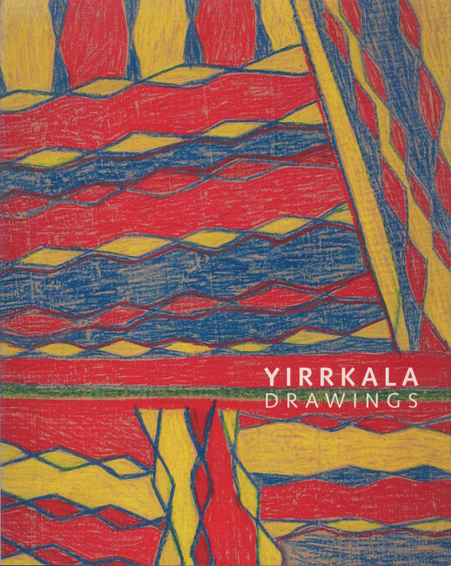 Yirrkala drawings / edited by Cara Pinchbeck cover
