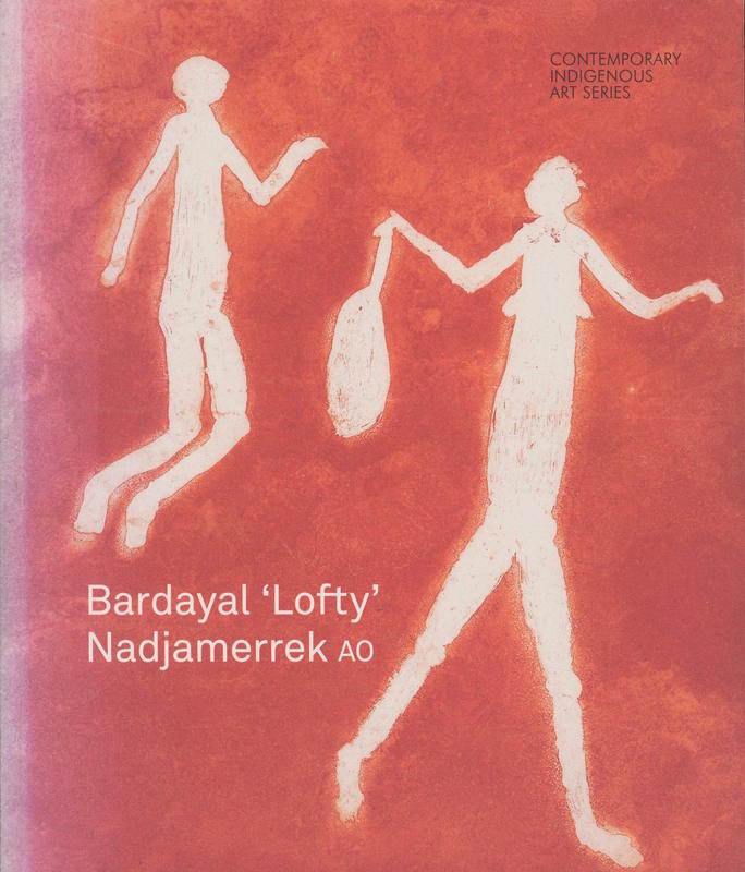 Bardayal 'Lofty' Nadjamerrek / Keith Munro [and others] cover