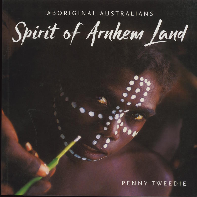 Aboriginal Australians : spirit of Arnhem Land cover