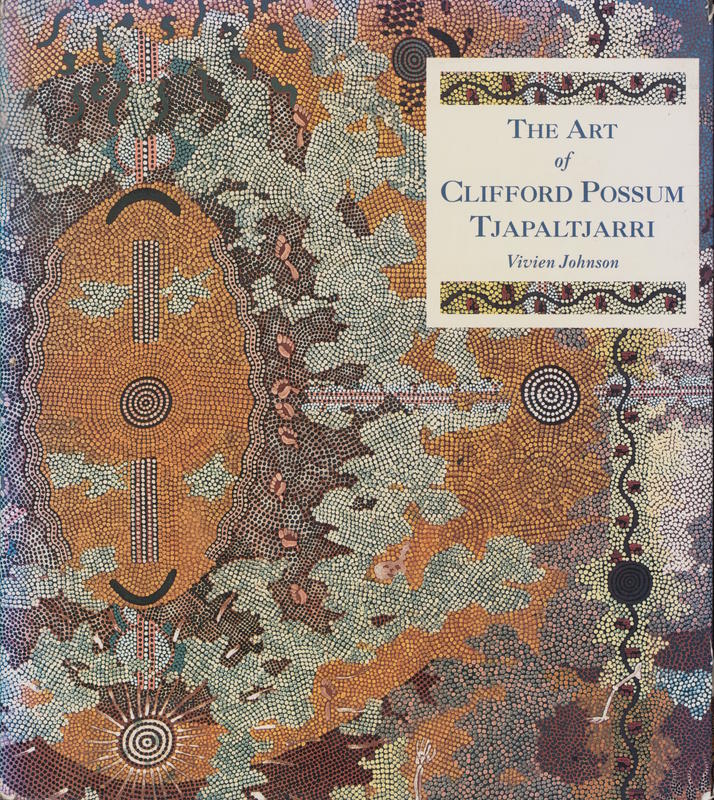The art of Clifford Possum Tjapaltjarri / Vivien Johnson cover