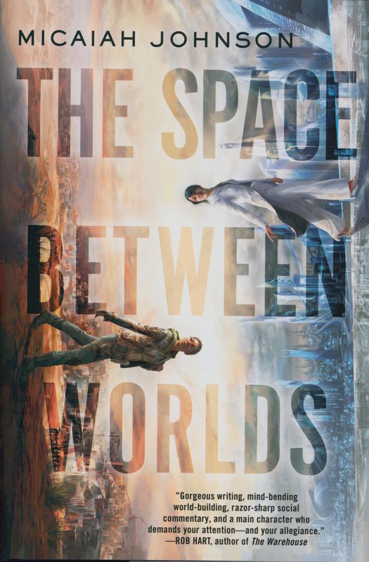 The space between worlds / Micaiah Johnson cover