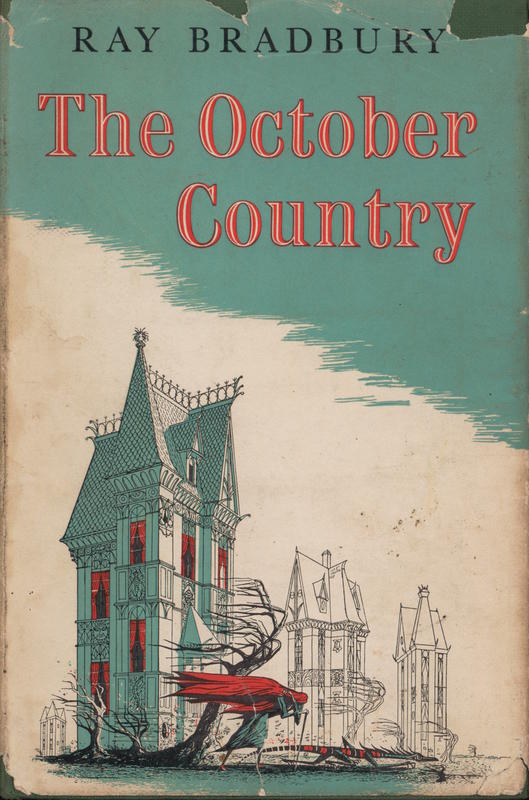 The October country / Ray Bradbury ; with drawings by Joe Mugnaini cover