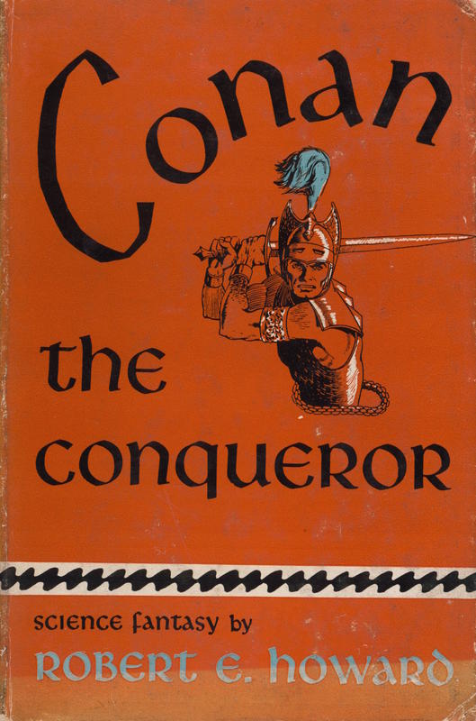 Conan the conqueror : the hyborean age / Robert E. Howard cover
