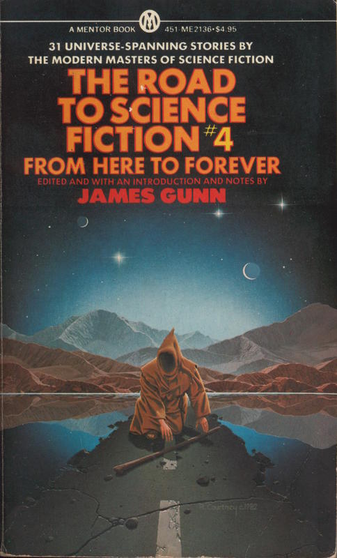 The road to science fiction #4 : from here to forever / edited by James Gunn cover