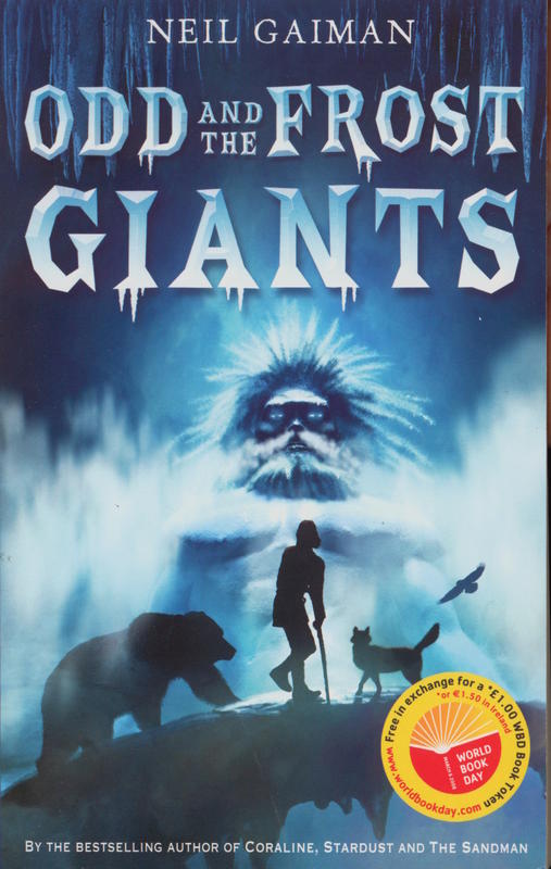 Odd and the frost giants / Neil Gaiman ; illustrated by Mark Buckingham cover