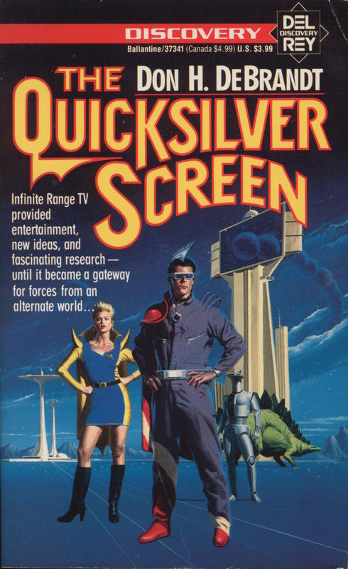 The quicksilver screen / Don H. DeBrandt cover