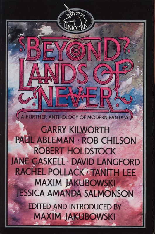 Beyond lands of never : a further anthology of modern fantasy / edited by Maxim Jakubowski cover