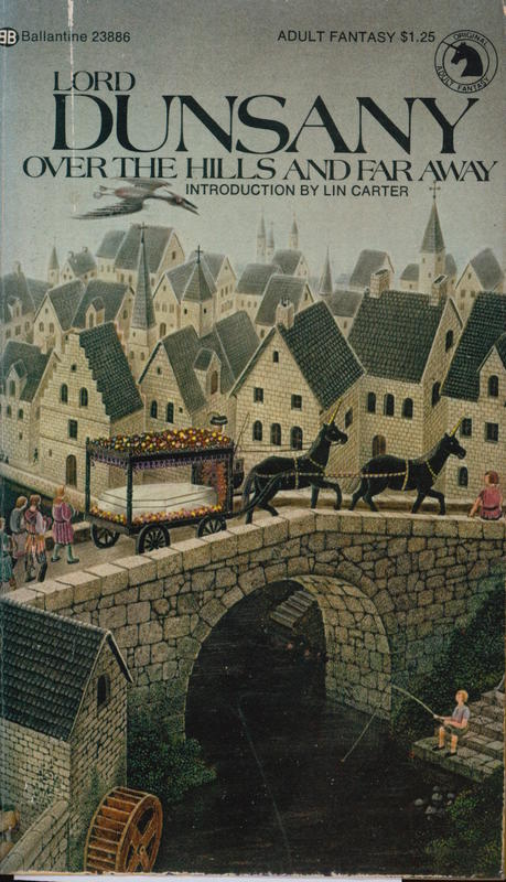 Over the hills and far away / Lord Dunsany ; introduction by Lin Carter cover