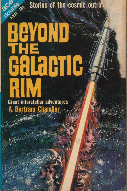 Beyond the galactic rim : the ship from outside / by A. Bertram Chandler cover