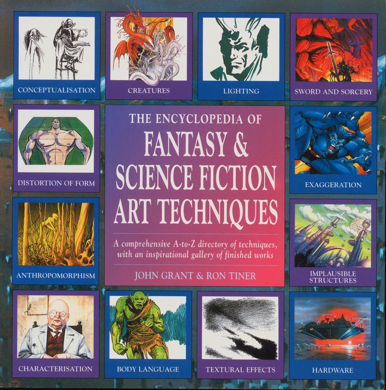 The encyclopedia of fantasy and science fiction art techniques / John Grant and Ron Tiner cover
