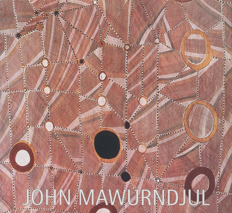 John Mawurndjul : survey 1979 - 2009 / Apolline Kohen cover