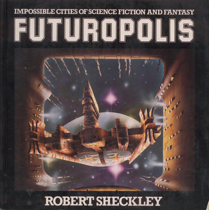 Futuropolis : impossible cities of science fiction and fantasy cover