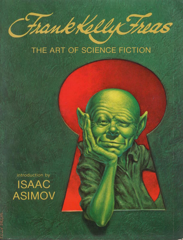 Frank Kelly Freas : The art of science fiction cover