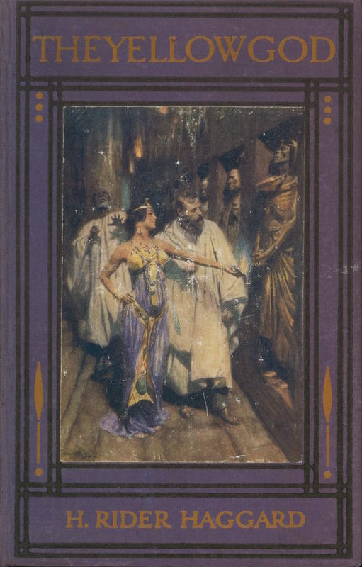 The yellow god : an idol of Africa / by H. Rider Haggard ; with three illustrations by A. C. Michael cover