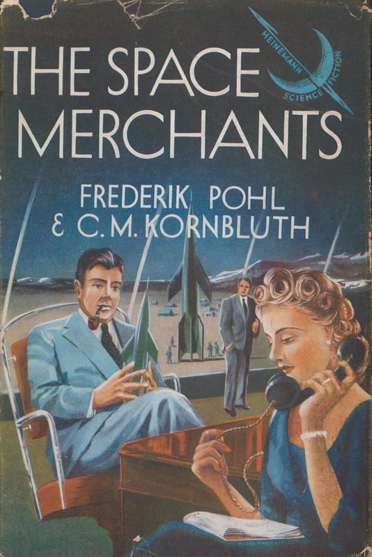 The space merchants / by Frederik Pohl & C. M. Kornbluth cover