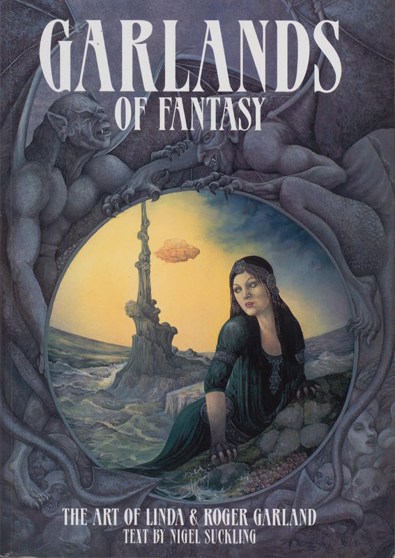 Garlands of fantasy : the art of Linda and Roger Garland cover