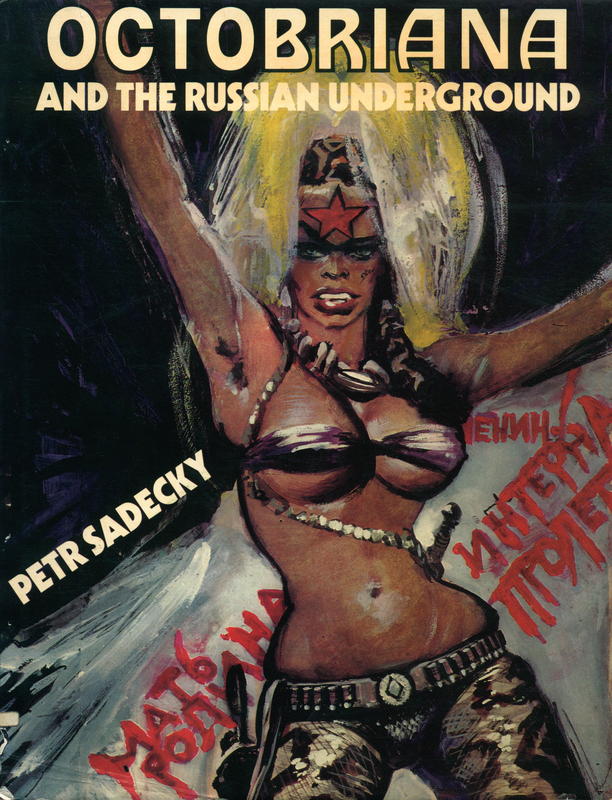 Octobriana and the Russian underground / Peter Sadecky cover