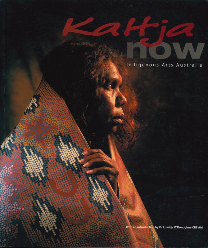 Kaltja now : Indigenous arts Australia cover