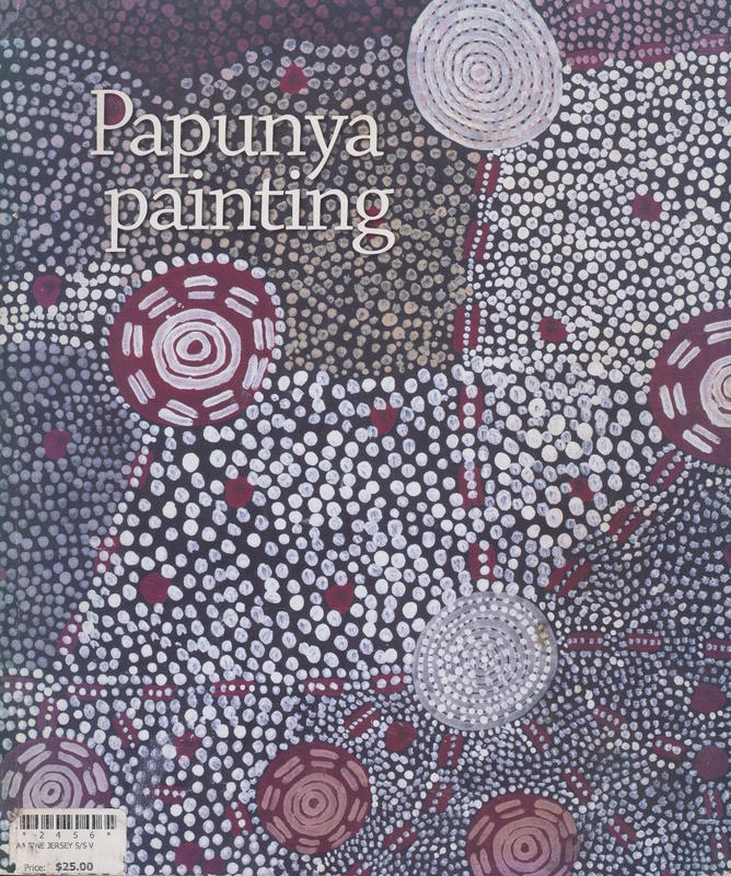 Papunya painting : out of the desert cover