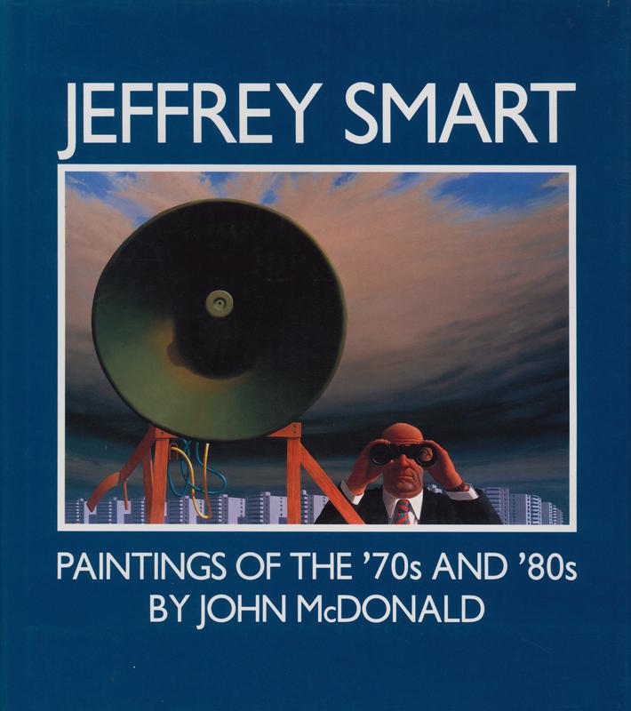 Jeffrey Smart : paintings of the '70s and '80s cover