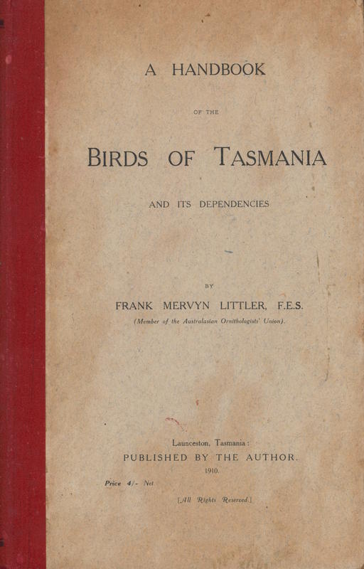 A handbook of the birds of Tasmania and its dependencies cover