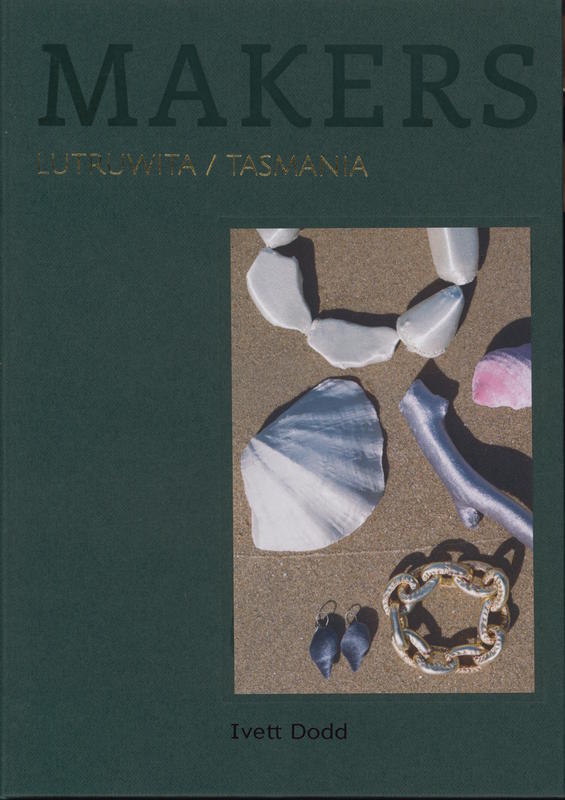 Makers : Lutruwita : Tasmania cover