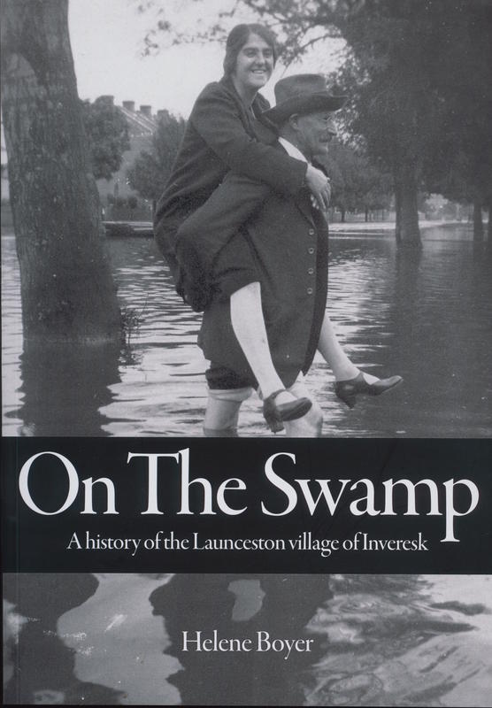 On the swamp : a history of the Launceston village of Inveresk cover