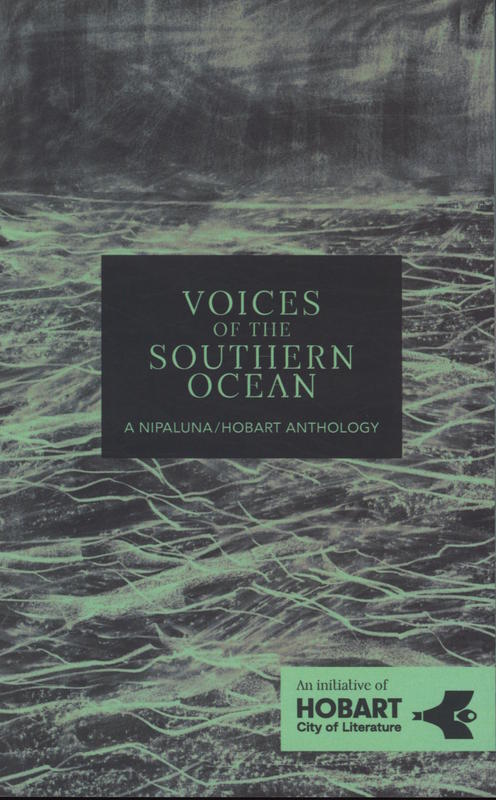 Voices of the Southern Ocean : a Nipaluna/Hobart anthology cover