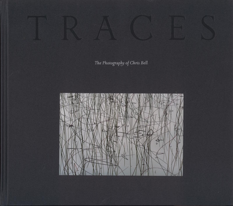 Traces : the photography of Chris Bell cover