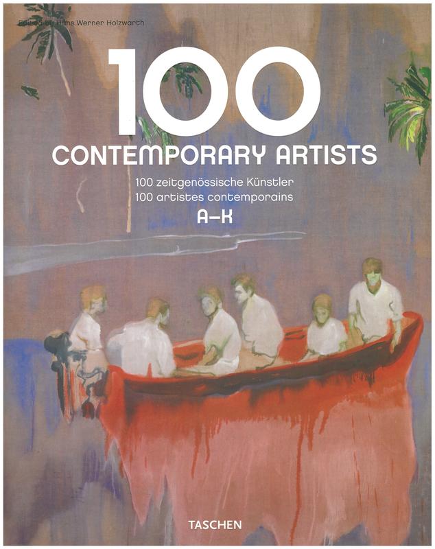 100 contemporary artists : A-K / Edited by Hans Werner Holzwarth cover