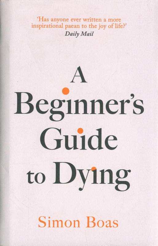A beginner's guide to dying cover