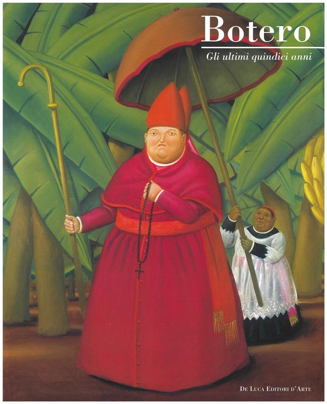 Fernando Botero : gli ultimi quindici anni cover