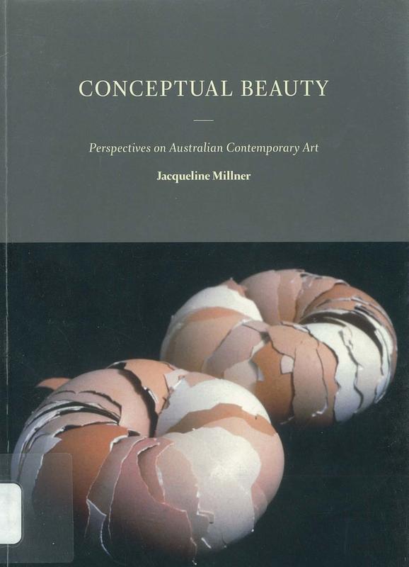 Conceptual beauty : perspectives on Australian contemporary art / Jacqueline Millner cover