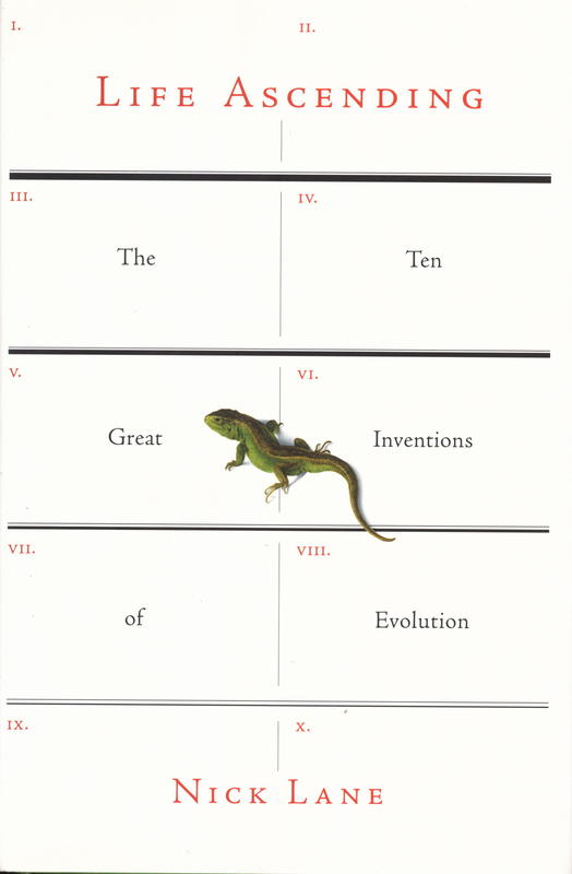 Life ascending : the ten great inventions of evolution cover