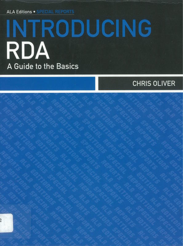 Introducing RDA : a guide to the basics /​ Chris Oliver cover