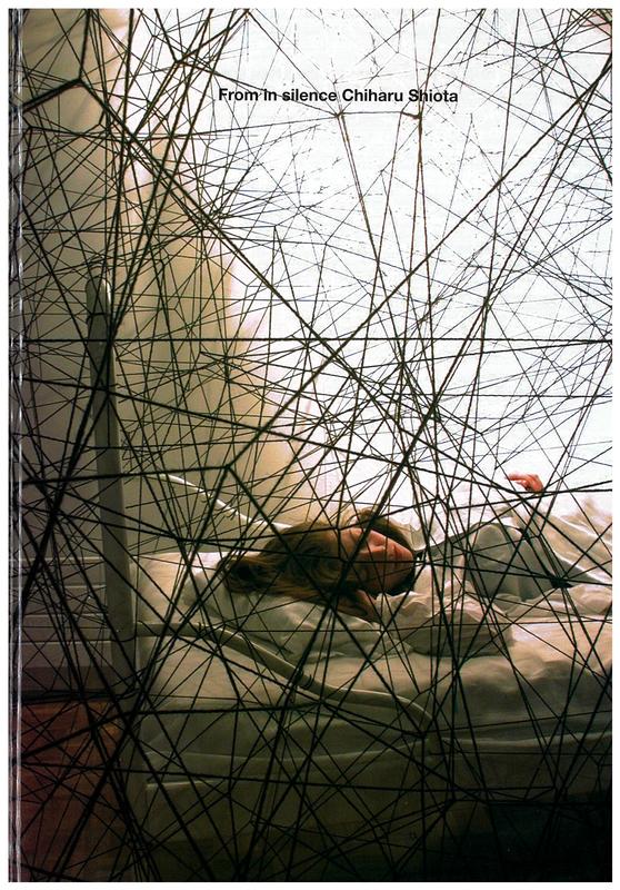 沈黙から塩田千春 = From in silence Chiharu Shiota cover