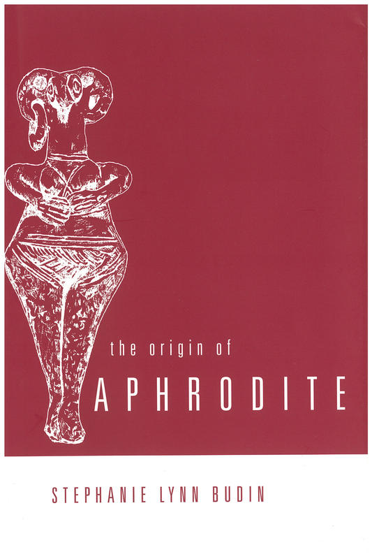 The origin of Aphrodite / Stephanie Lynn Budin cover