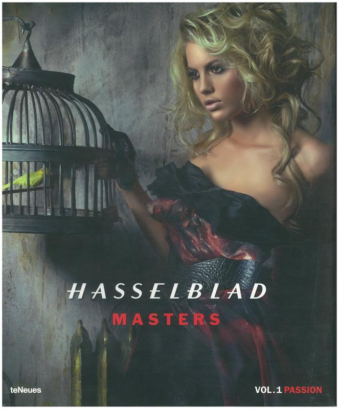 Hasselblad masters : volume 1 : passion / [edited by Christian Nørgaard] cover