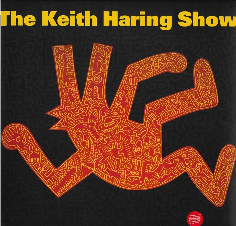 The Keith Haring show / a cura di = edited by Gianni Mercurio, Demetrio Paparoni cover