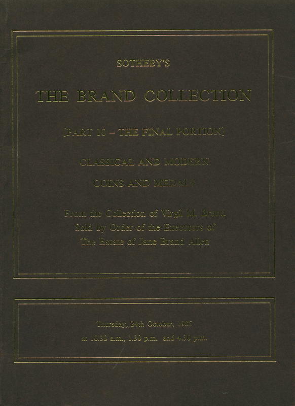 Catalogue of the Brand Collection : part 10 : classical and modern coins and medals cover